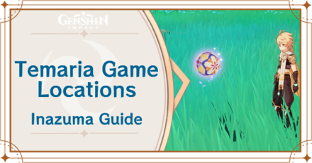 Genshin Impact - Temaria Game Guide