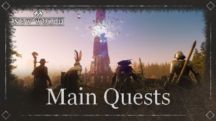 New World - Main Quests