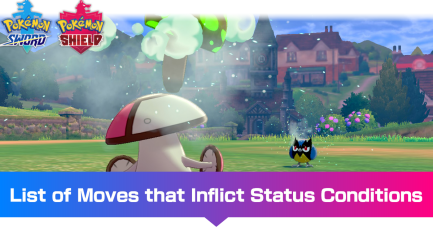 Pokemon Sword and Shield - List of Moves that Inflict Status Conditions.png