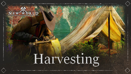 New World - Harvesting Guide