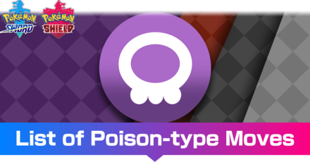Pokemon Sword and Shield - List of Poison-type Moves.png