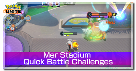 Mer Stadium Quick Battle Challenges Pokemon Unite Game8