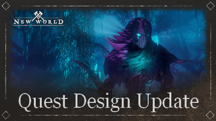 New World - Quest Design Update