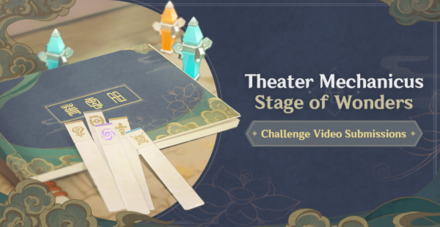 Genshin - Theater Mechanicus Video Submission