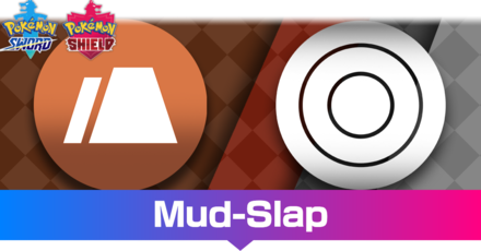 Pokemon Sword and Shield - Mud-Slap