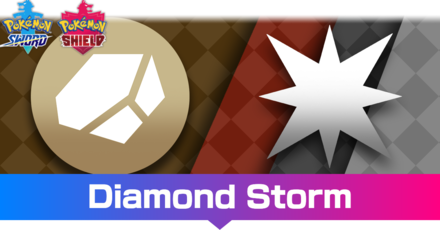 Pokemon Sword and Shield - Diamond Storm