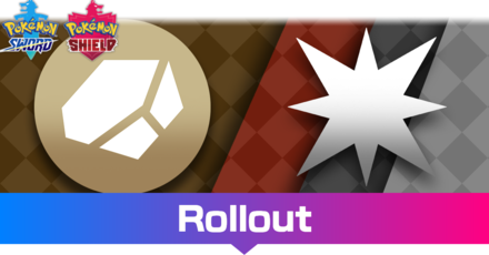 Pokemon Sword and Shield - Rollout
