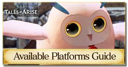 Available Platforms Guide Will Tales of Arise Release on Switch