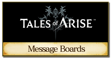 Tales of Arise - Message Boards