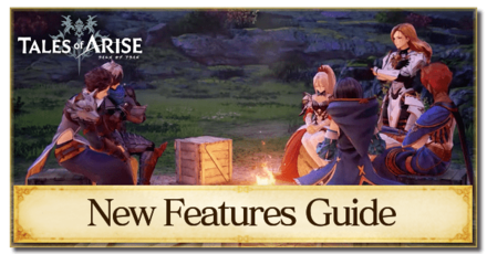 Tales of Arise - New Features Guide