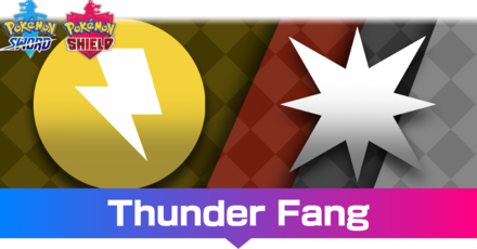 Pokemon Sword and Shield - Thunder Fang