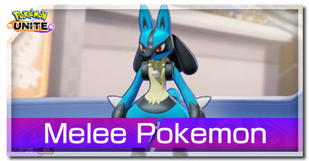 Pokemon UNITE - List of Melee Pokemon (Close-Range Pokemon)