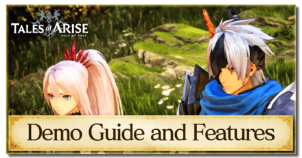 Tales of Arise - Demo Guide and Features