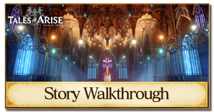 Tales of Arise - Story Walkthrough