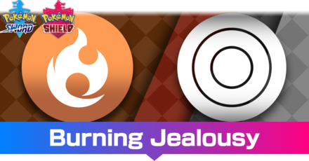 Pokemon Sword and Shield -Burning Jealousy.png