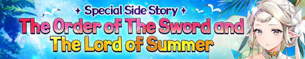 The Order of the Sword and the Lord of Summer PV Banner.png