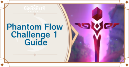 Genshin Impact - Phantom Flow Challenge 1 Guide