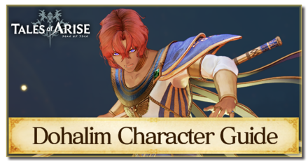 Tales of Arise - Dohalim Character Guide