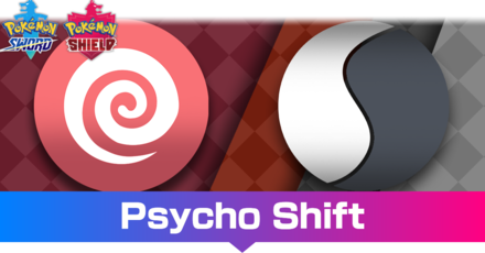 Pokemon Sword and Shield - Psycho Shift