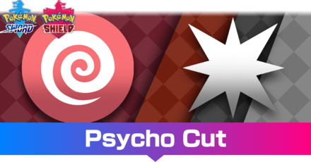 Pokemon Sword and Shield - Psycho Cut