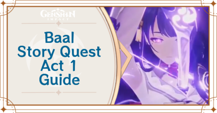 Genshin Impact - Raiden Shogun Baal - Story Quest Walkthrough dan Hadiah