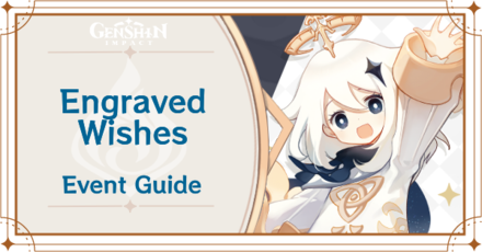 Genshin Impact - Engraved Wishes Event Guide