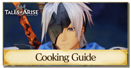 Tales of Arise - Cooking Guide