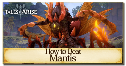 Tales of Arise - How to Beat Mantis