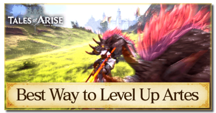 Tales of Arise - How to Raise Artes Proficiency Fast