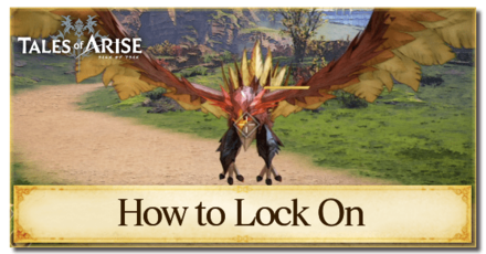 Tales of Arise - How to Lock On