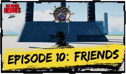 No More Heroes 3 Episode 10 Friends.png