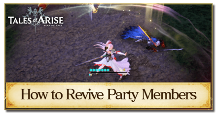 Tales of Arise - How to Revive Party Members