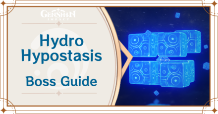 Genshin - Hydro Hypostasis Boss Guide