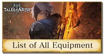 Tales of Arise - List of All Equipment