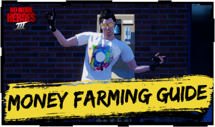 No More Heroes 3 Farm Money.png