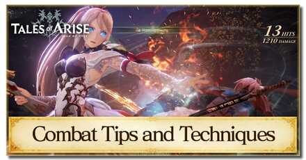 Tales of Arise - Combat Tips and Techniques