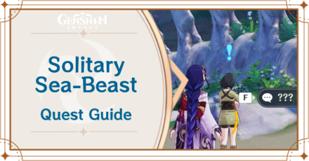 Genshin Impact - Solitary Sea-Beast Quest Guide