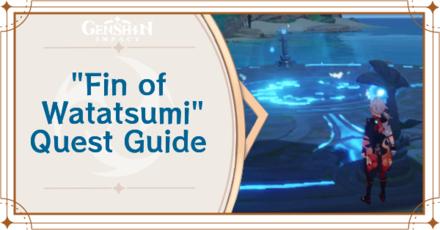 Genshin Impact - Fin of Watatsumi Quest Guide