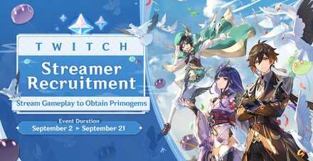 Genshin Impact - Twitch Streamer Recruitment