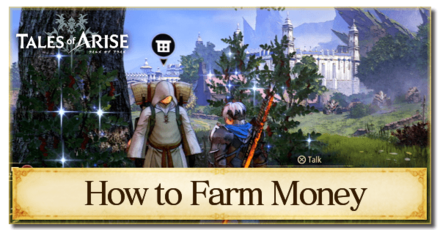Tales of Arise Money Making Guide: How to Farm Gald