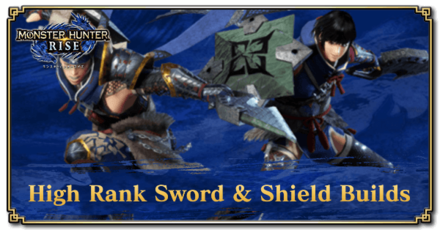 Monster Hunter Rise (MH Rise) - High Rank Sword and Shield Builds Banner