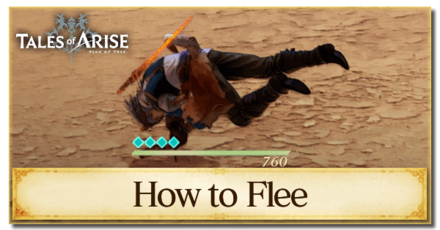 Tales of Arise - How to Flee