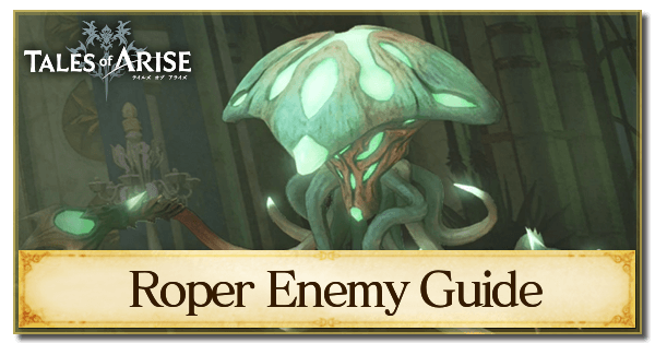 Roper Enemy Guide