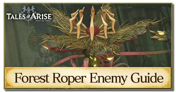 Forest Roper Enemy Guide