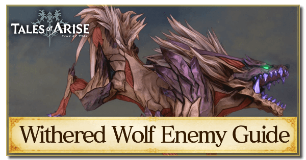 Withered Wolf Enemy Guide