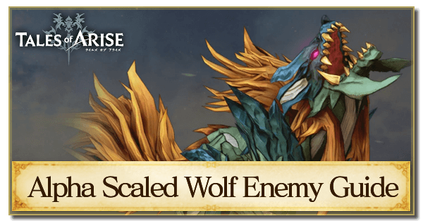 Alpha Scaled Wolf Enemy Guide
