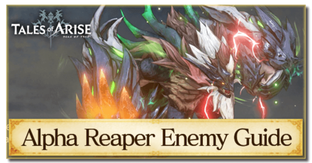 Tales of Arise - How to Beat Alpha Reaper
