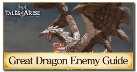 Tales of Arise - How to Beat Great Dragon