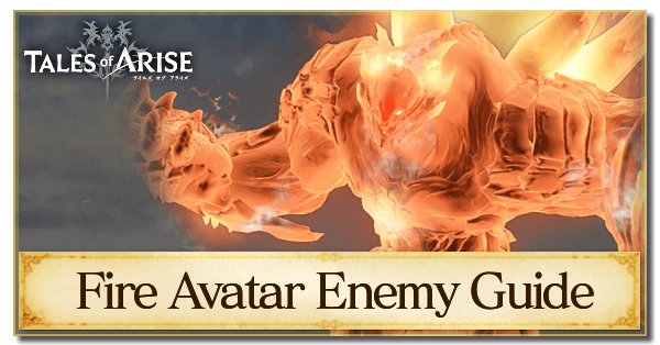 Fire Avatar Enemy Guide