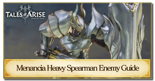 Menancia Heavy Spearman Enemy Guide